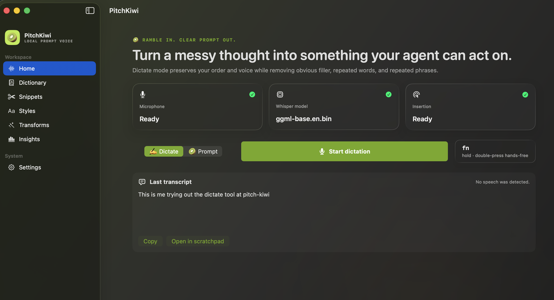 The PitchKiwi app window: sidebar with Home, Dictionary, Snippets, Styles, Transforms, and Insights, and the Home screen with microphone, Whisper model, and insertion all ready.